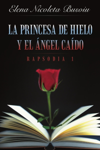 princesa de hielo y el ángel caído