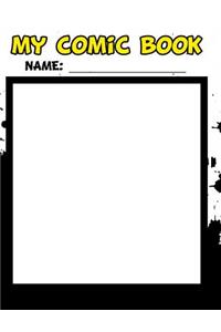 My Comic Book - Create Your Own Comic Book from Start to Finish