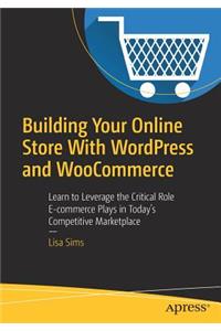 Building Your Online Store with Wordpress and Woocommerce
