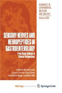 Sensory Nerves and Neuropeptides in Gastroenterology