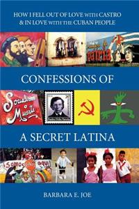 Confessions of a Secret Latina