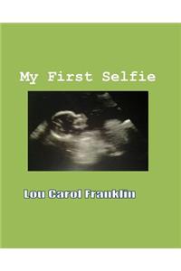 My First Selfie
