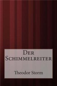 Der Schimmelreiter
