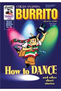 Burrito 4: How to Dance and Other Short Stories