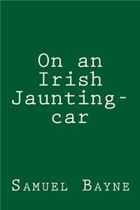 On an Irish Jaunting-Car