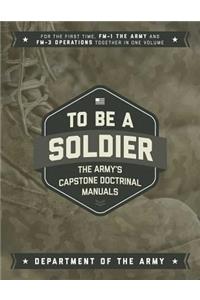 To Be a Soldier