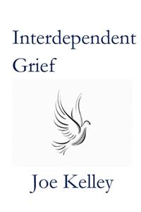 Interdependent Grief