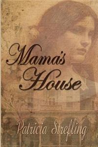 Mama's House