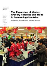The Expansion of Modern Grocery Retailing and Trade in Developing Countries