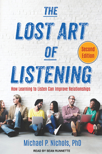 The Lost Art of Listening, Second Edition