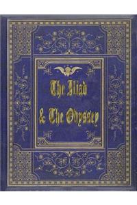 The Iliad & The Odyssey