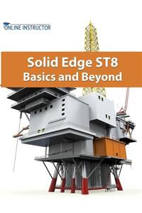 Solid Edge ST8 Basics and Beyond