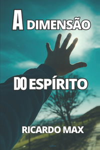 A Dimensão do Espírito