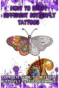 How to Draw Different Butterfly Tattoos