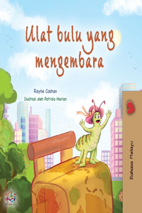 The Traveling Caterpillar (Malay Children's Book)