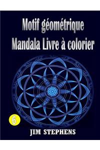 Motif géométrique Mandala Livre à colorier