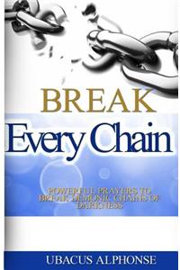 Break Every Chain