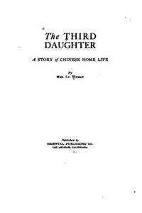 Third Daughter, A Story of Chinese Home Life