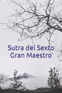 Sutra del sexto gran maestro