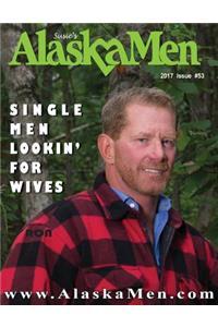 AlaskaMen Single Men Lookin' for Wives