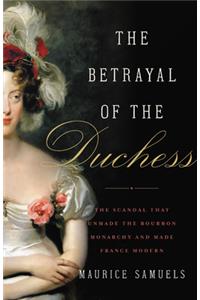 Betrayal of the Duchess