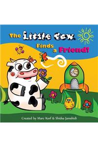 The Little Cow Finds a Friend