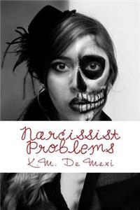 Narcissist Problems