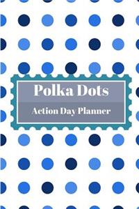 Polka Dots Action Day Planner