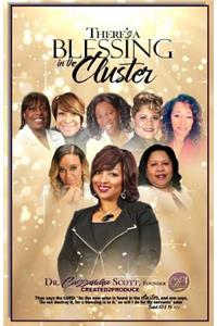 Created2Produce: There's A Blessing in the Cluster!: Commemorative Paperback - History of Cassandra Scott Ministries