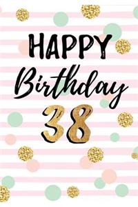 Happy Birthday 38