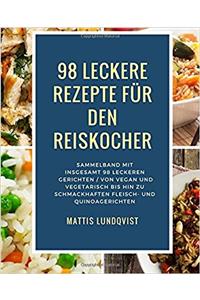 98 Leckere Rezepte Für Den Reiskocher