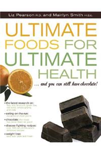 Ultimate Foods for Ultimate Health