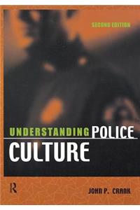 Understanding Police Culture