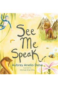 See Me Speak