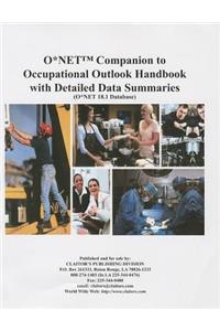 O*Net Companion to Occupational Outlook Handbook with Detailed Data Summaries