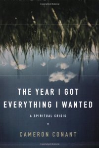 The Year I Got Everything I Wanted