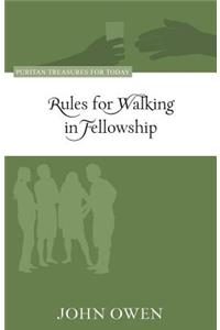 Rules for Walking in Fellowship