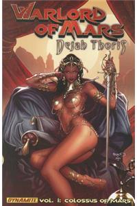 Warlord of Mars: Dejah Thoris Volume 1 - The Colossus of Mars