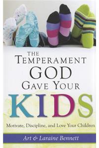 Temperament God Gave Your Kids