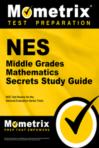 NES Middle Grades Mathematics Secrets Study Guide