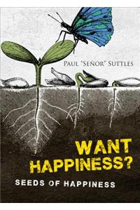 Want Happiness?