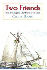 Two Friends: The Smuggling Lighthouse Keeper