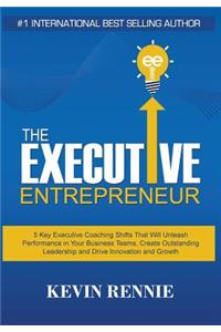 The Executive Entrepreneur