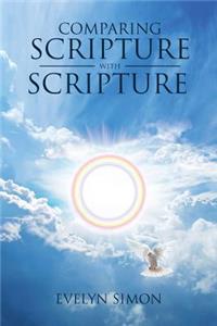 Comparing Scripture with Scripture