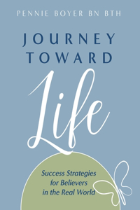 Journey toward Life