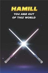 Hamill You Are Out Of This World