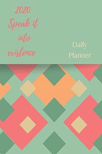 2020 Speak it into existence, Daily Planner.