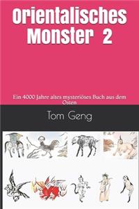 Orientalisches Monster 2