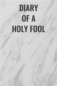 Diary of a Holy Fool