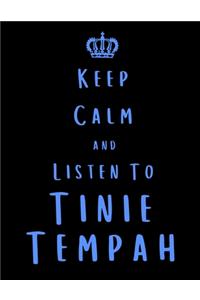 Keep Calm And Listen To Tinie Tempah